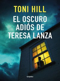 EL OSCURO ADIOS DE TERESA LANZA