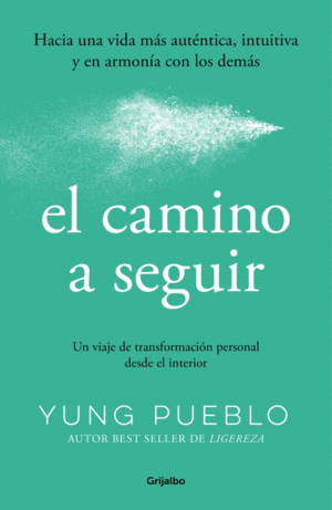 EL CAMINO A SEGUIR