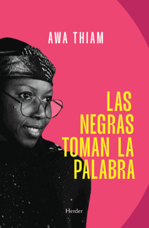 LAS NEGRAS TOMAN LA PALABRA