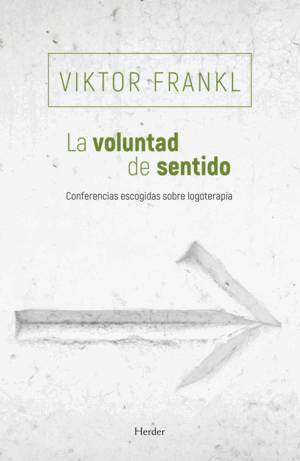 LA VOLUNTAD DE SENTIDO