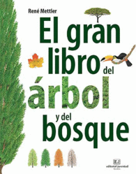 EL GRAN LIBRO DEL ARBOL Y DEL BOSQUE