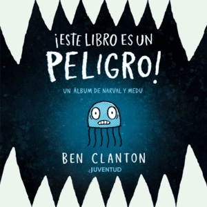 ¡ESTE LIBRO ES UN PELIGRO!