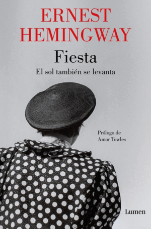 FIESTA: EL SOL TAMBIÉN SE LEVANTA