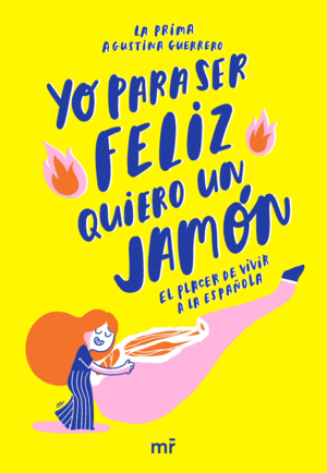 YO PARA SER FELIZ QUIERO UN JAMÓN