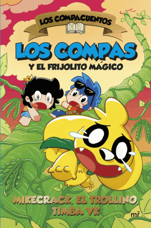 COMPACUENTOS LOS COMPAS Y EL FRIJOLITO MAGICO LOS