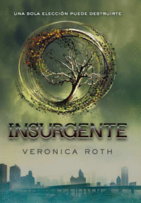 INSURGENTE (DIVERGENTE 2)