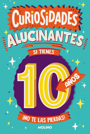 CURIOSIDADES ALUCINANTES SI TIENES 10 AÑOS