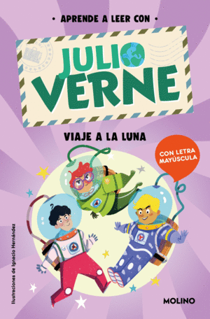 APRENDE A LEER CON VERNE. VIAJE A LA LUN