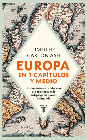 EUROPA EN SIETE CAPÍTULOS Y MEDIO