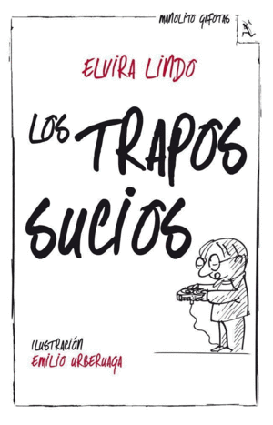 LOS TRAPOS SUCIOS