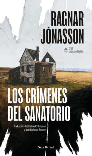 LOS CRÍMENES DEL SANATORIO (SERIE COMISARIO REYKDAL 1)