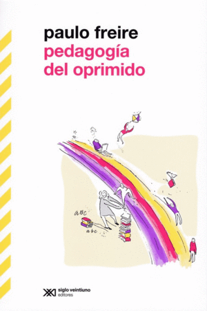 PEDAGOGÍA DEL OPRIMIDO