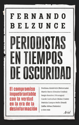 EL PERIODISMO EN TIEMPOS DE OSCURIDAD