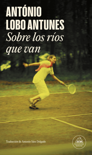 SOBRE LOS RÍOS QUE VAN