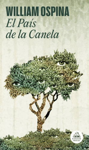 EL PAÍS DE LA CANELA (TRILOGÍA SOBRE LA CONQUISTA DEL NUEVO MUNDO 2)