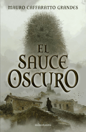EL SAUCE OSCURO