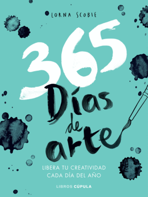 365 DIAS DE ARTE PARA LIBERAR TU CREATIVIDAD