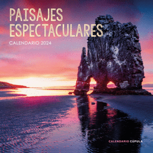 PAISAJES ESPECTACULARES 2024