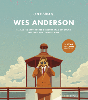 WES ANDERSON. NUEVA EDICION ACTUALIZADA