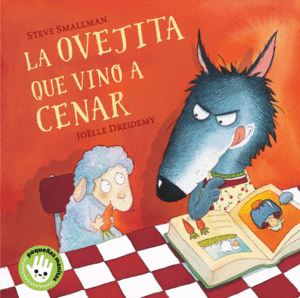 LA OVEJITA QUE VINO A CENAR (LA OVEJITA QUE VINO A CENAR. PEQUEÑAS MANITAS)