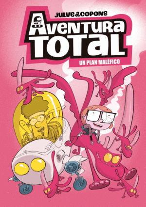 AVENTURA TOTAL 2 - UN PLAN MALÉFICO
