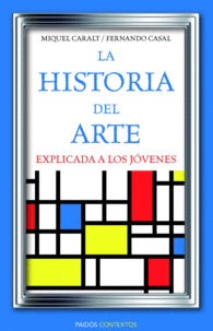 LA HISTORIA DEL ARTE EXPLICADA A LOS JÓVENES