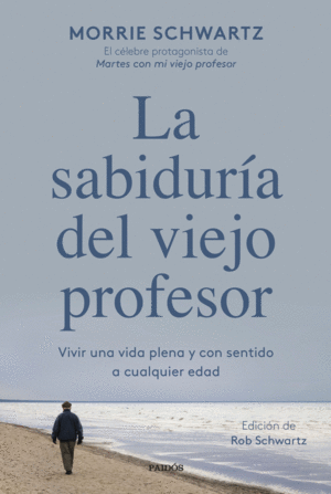 LA SABIDURIA DEL VIEJO PROFESOR