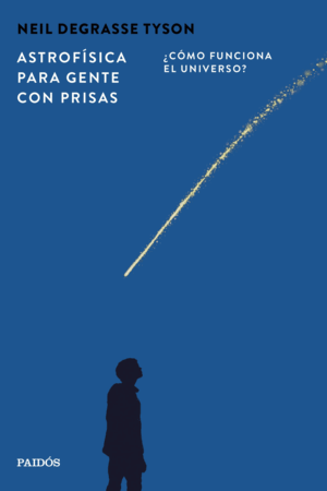 ASTROFISICA PARA GENTE CON PRISAS NP