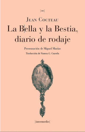 LA BELLA Y LA BESTIA, DIARIO DE RODAJE