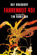 FAHRENHEIT 451 (NOVELA GRÁFICA) / RAY BRADBURY'S FAHRENHEIT 451: THE AUTORIZED ADAPTATION