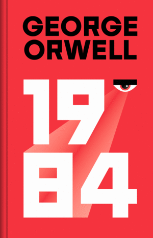 1984 (EDICIÓN DEFINITIVA. THE ORWELL FOUNDATION)