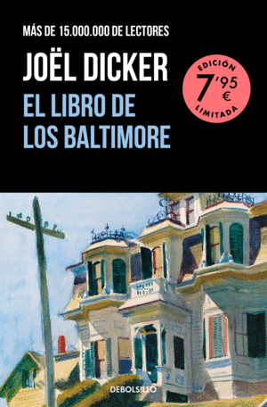 EL LIBRO DE LOS BALTIMORE (EDICIÓN LIMITADA A UN PRECIO ESPECIAL)