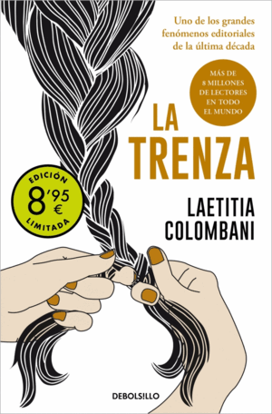 LA TRENZA (CAMPAÑA DE VERANO EDICIÓN LIMITADA)