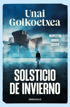SOLSTICIO DE INVIERNO (SAGA INSPECTOR ANDER CRESPO 1)