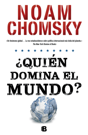 ¿QUIÉN DOMINA EL MUNDO?