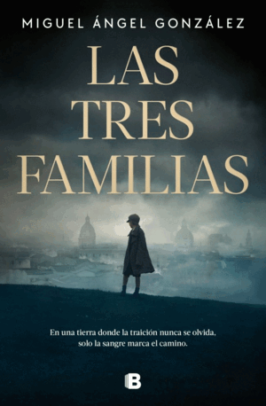 LAS TRES FAMILIAS