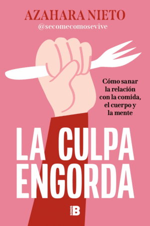 LA CULPA ENGORDA