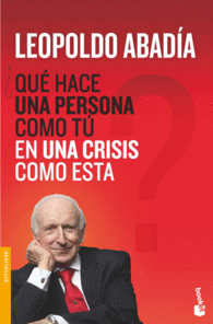 ¿QUE HACE UNA PERSONA COMO TU EN UNA CRISIS COMO E