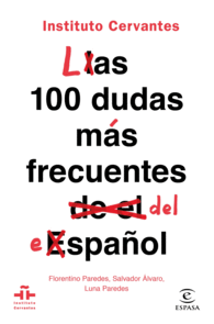 LAS 100 DUDAS MÁS FRECUENTES DEL ESPAÑOL