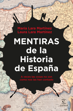 MENTIRAS DE LA HISTORIA DE ESPAÑA