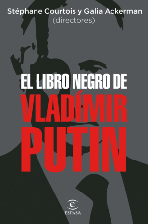 EL LIBRO NEGRO DE VLADIMIR PUTIN