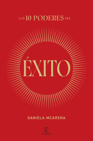 LOS 10 PODERES DEL ÉXITO