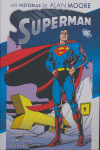 SUPERMAN: LAS HISTORIAS DE ALAN MOORE, EDIC. ABSOLUTE