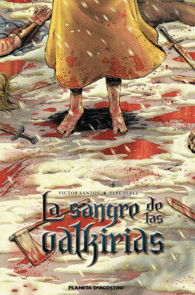 LA SANGRE DE LAS VALKIRIAS