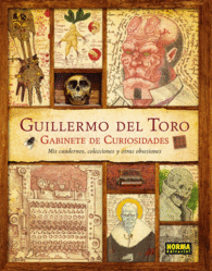 GUILLERMO DEL TORO : GABINETE DE CURIOSIDADES
