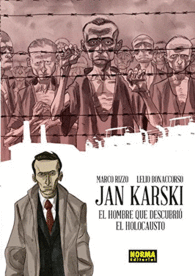 JAN KARSKI: EL HOMBRE QUE DESCUBRIÓ EL HOLOCAUSTO