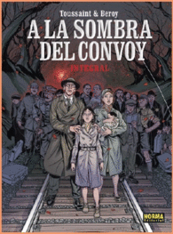 A LA SOMBRA DEL CONVOY, EDICIÓN INTEGRAL