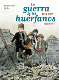 LA GUERRA DE LOS HUERFANOS ED INTEGRAL 2. 1916-1918