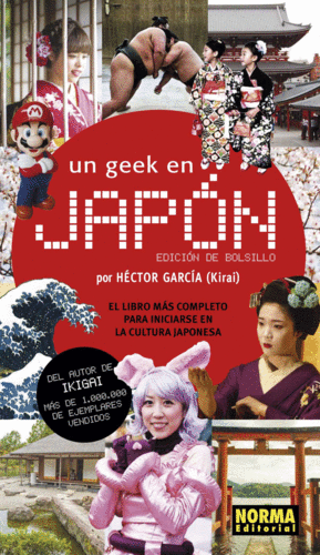 UN GEEK EN JAPÓN (EDICIÓN DE BOLSILLO)