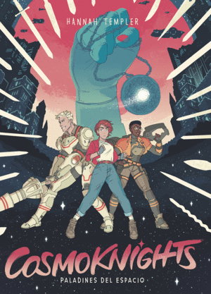 COSMOKNIGHTS 1 PALADINES DEL ESPACIO